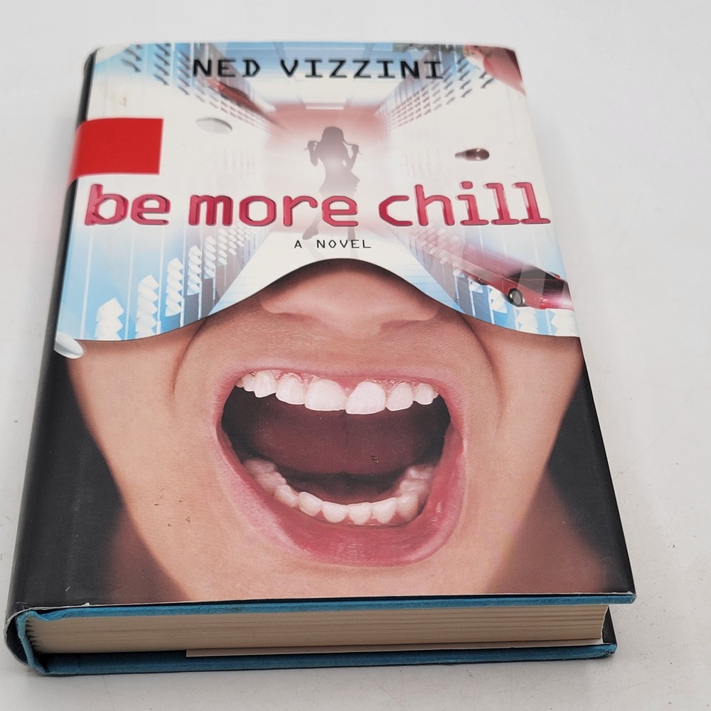 Ned Vizzini Be More Chill Hardcover First Edition 1st Printing 2004 Very Good